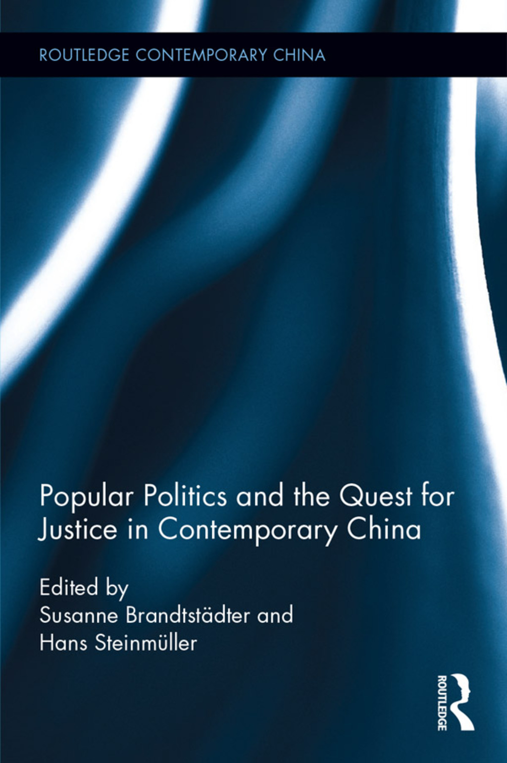 Popular Politics and the Quest for Justice in Contemporary China 1st Edition â€“ PDF/EPUB Version Downloadable