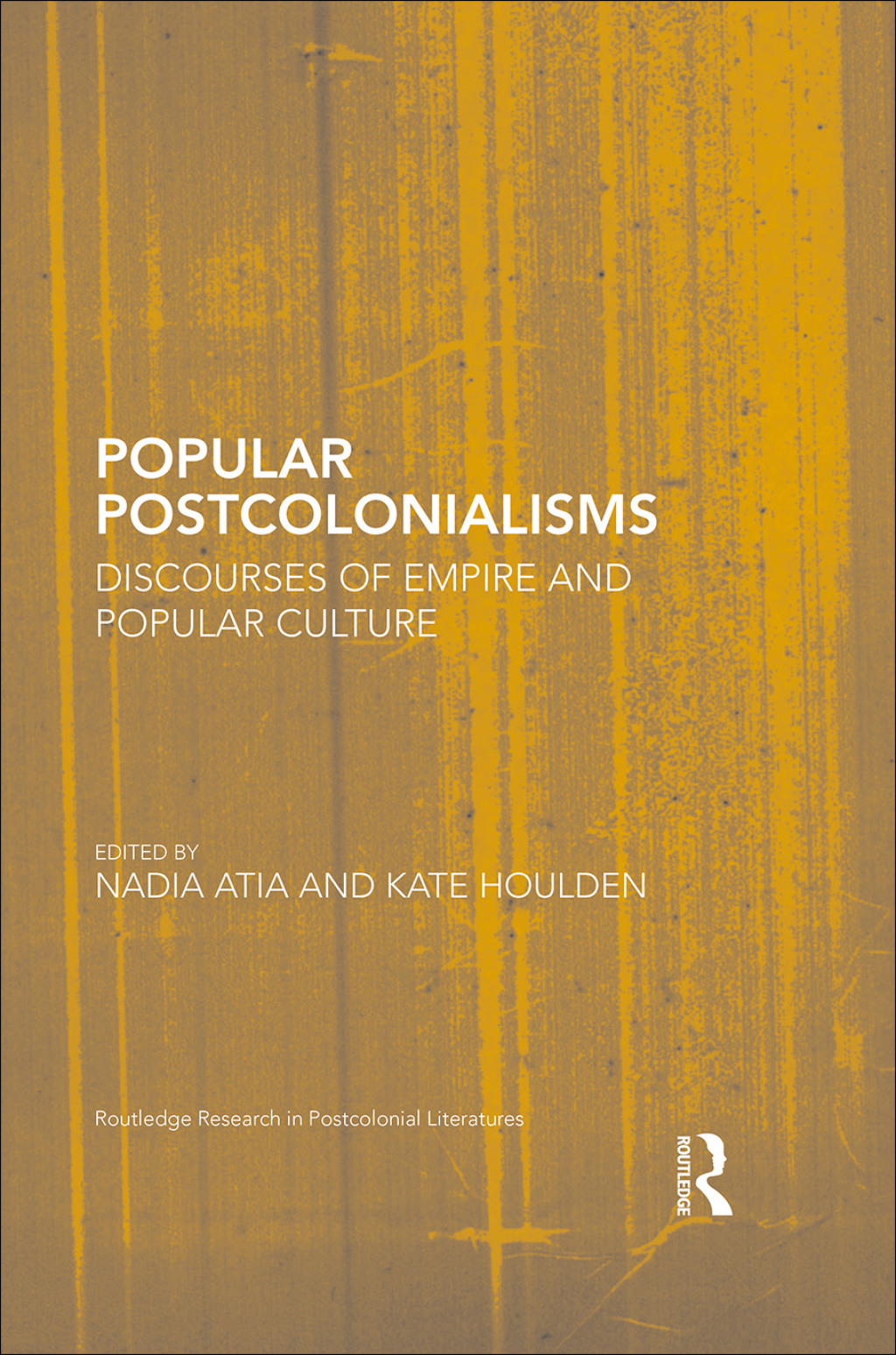 Popular Postcolonialisms Discourses of Empire and Popular Culture 1st Edition â€“ PDF/EPUB Version Downloadable