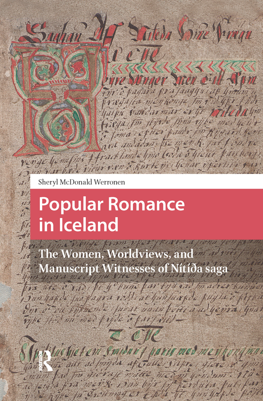 Popular Romance in Iceland The Women, Worldviews, and Manuscript Witnesses of NÃ­tÃ­da saga 1st Edition â€“ PDF/EPUB Version Downloadable