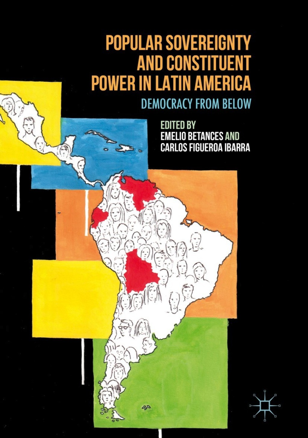 Popular Sovereignty and Constituent Power in Latin America Democracy from Below  â€“ PDF/EPUB Version Downloadable