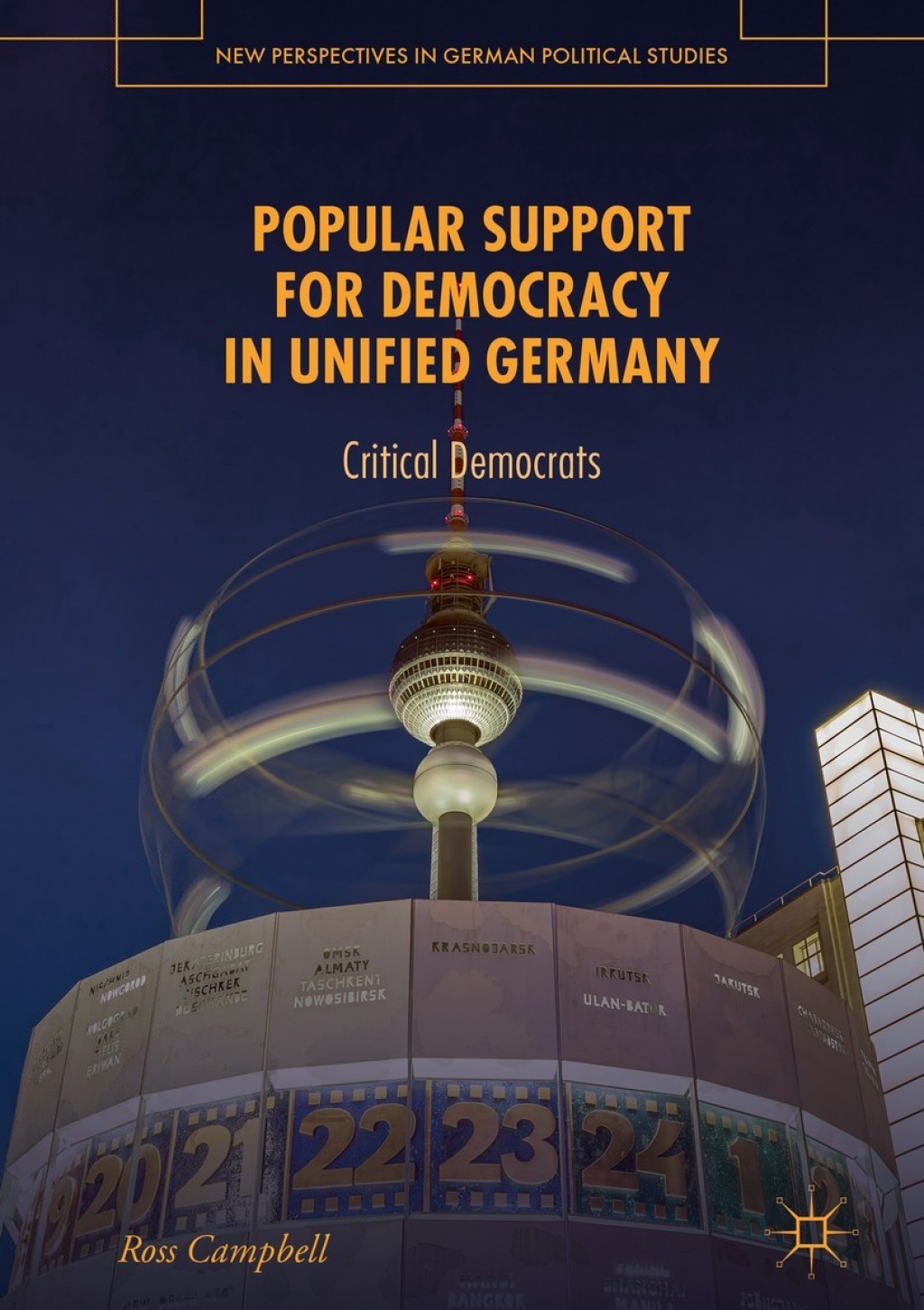 Popular Support for Democracy in Unified Germany Critical Democrats  â€“ PDF/EPUB Version Downloadable