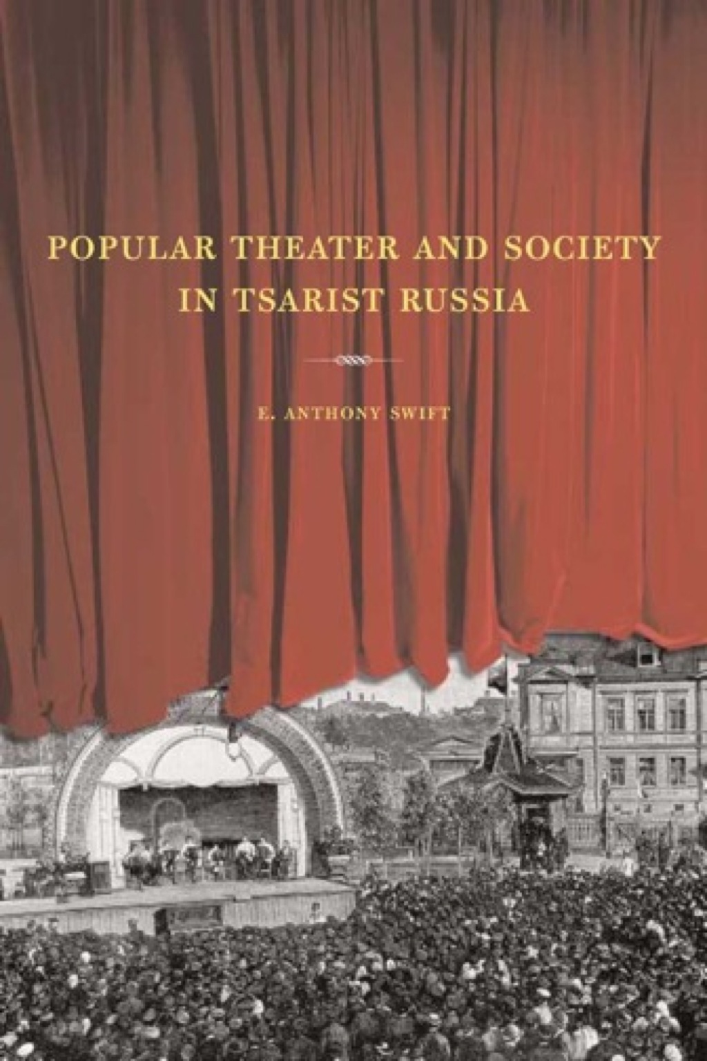 Popular Theater and Society in Tsarist Russia 1st Edition â€“ PDF/EPUB Version Downloadable
