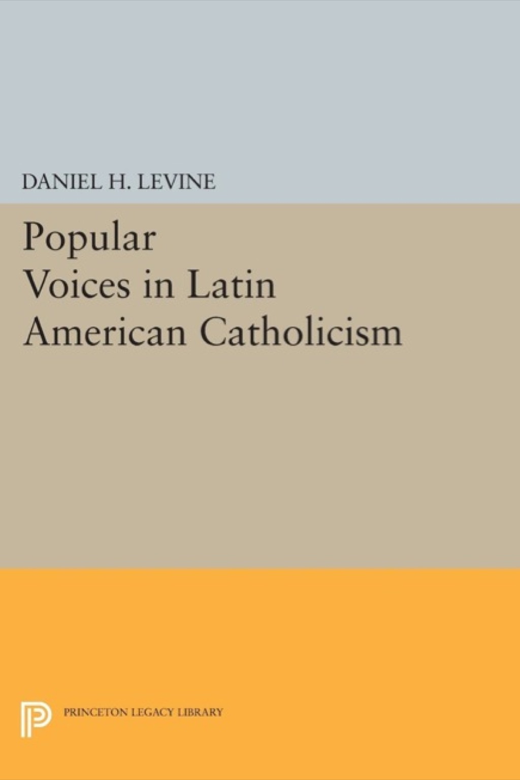 Popular Voices in Latin American Catholicism  â€“ PDF/EPUB Version Downloadable