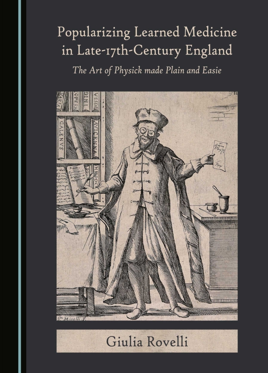 Popularizing Learned Medicine in Late-17th-Century England The Art of Physick made Plain and Easie 1st Edition â€“ PDF/EPUB Version Downloadable