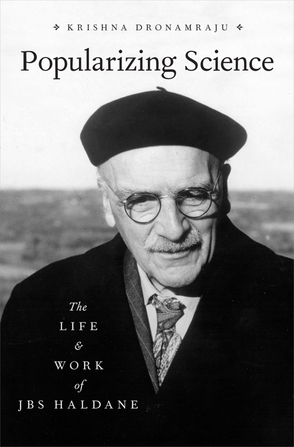 Popularizing Science The Life and Work of JBS Haldane  â€“ PDF/EPUB Version Downloadable