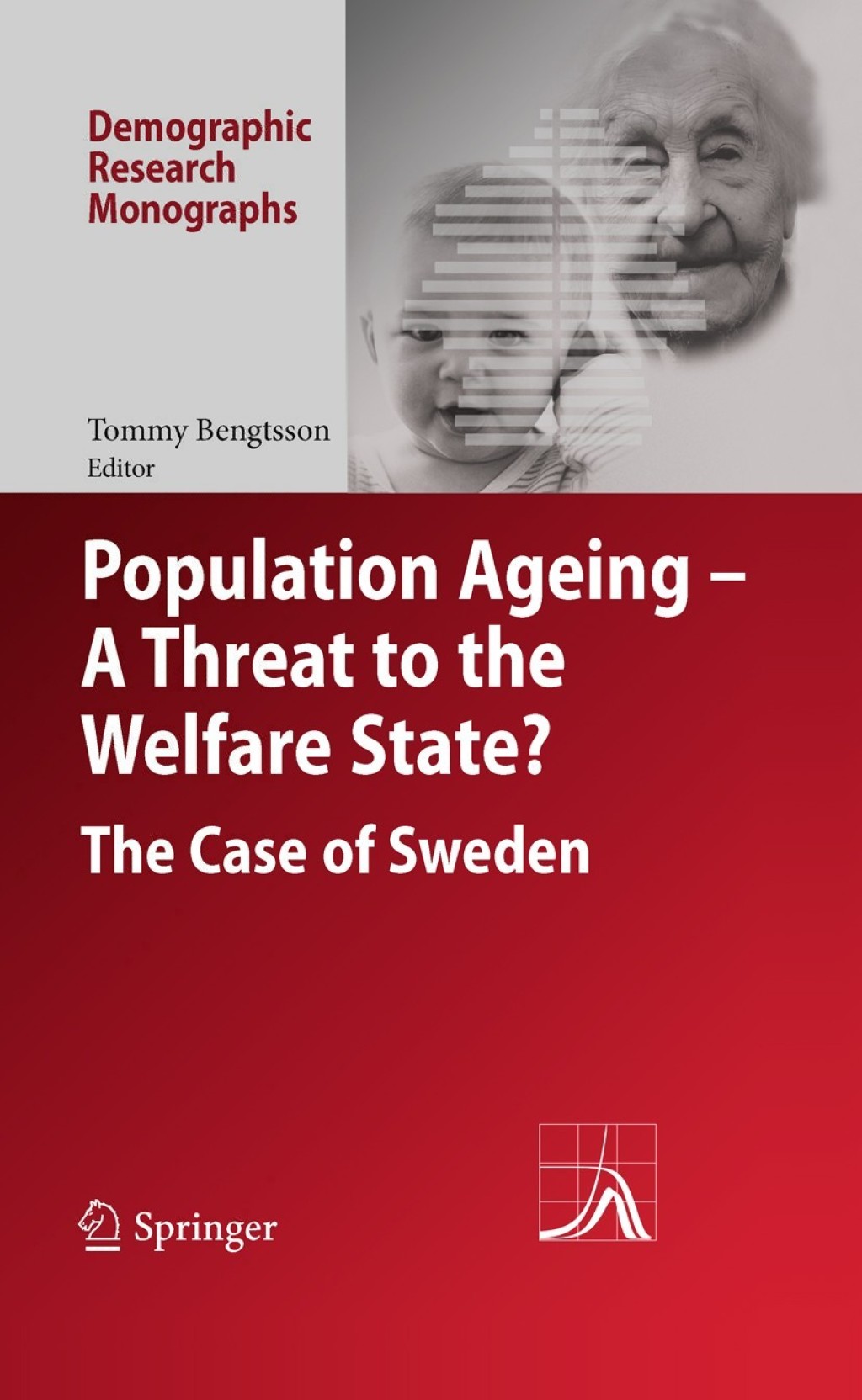 Population Ageing - A Threat to the Welfare State? The Case of Sweden 1st Edition â€“ PDF/EPUB Version Downloadable