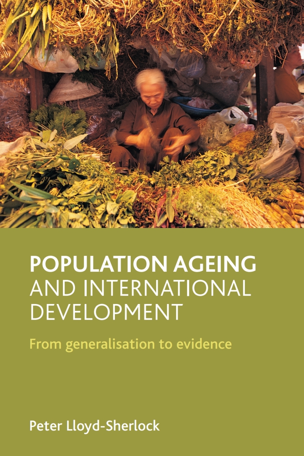 Population ageing and international development From generalisation to evidence 1st Edition â€“ PDF/EPUB Version Downloadable