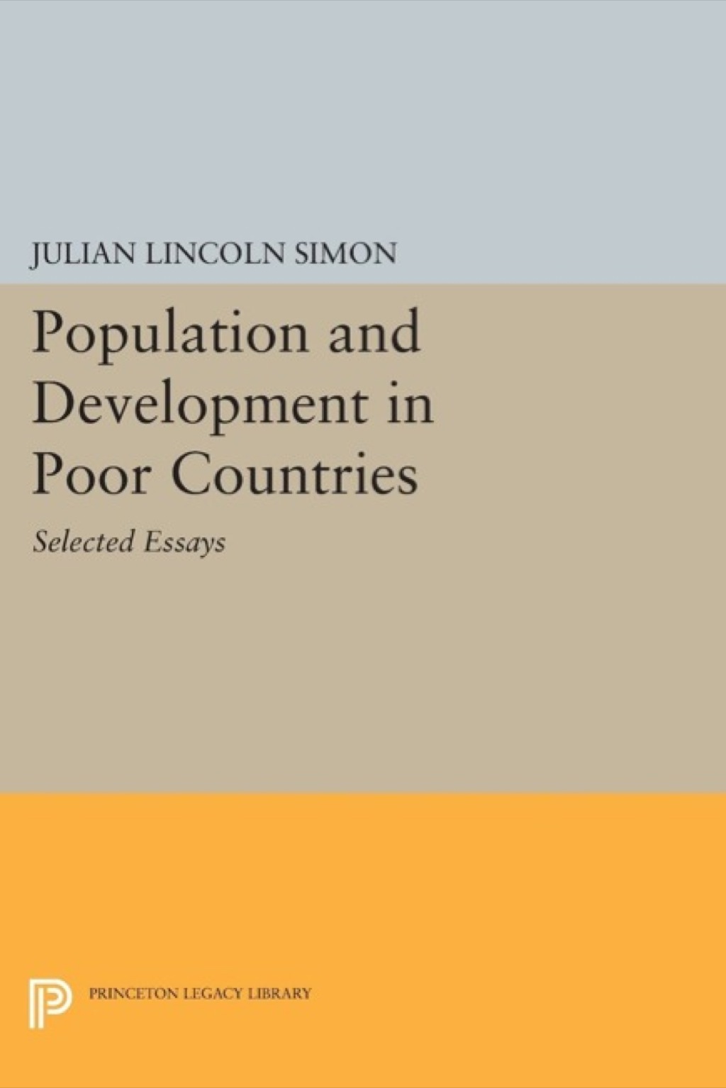 Population and Development in Poor Countries Selected Essays  â€“ PDF/EPUB Version Downloadable