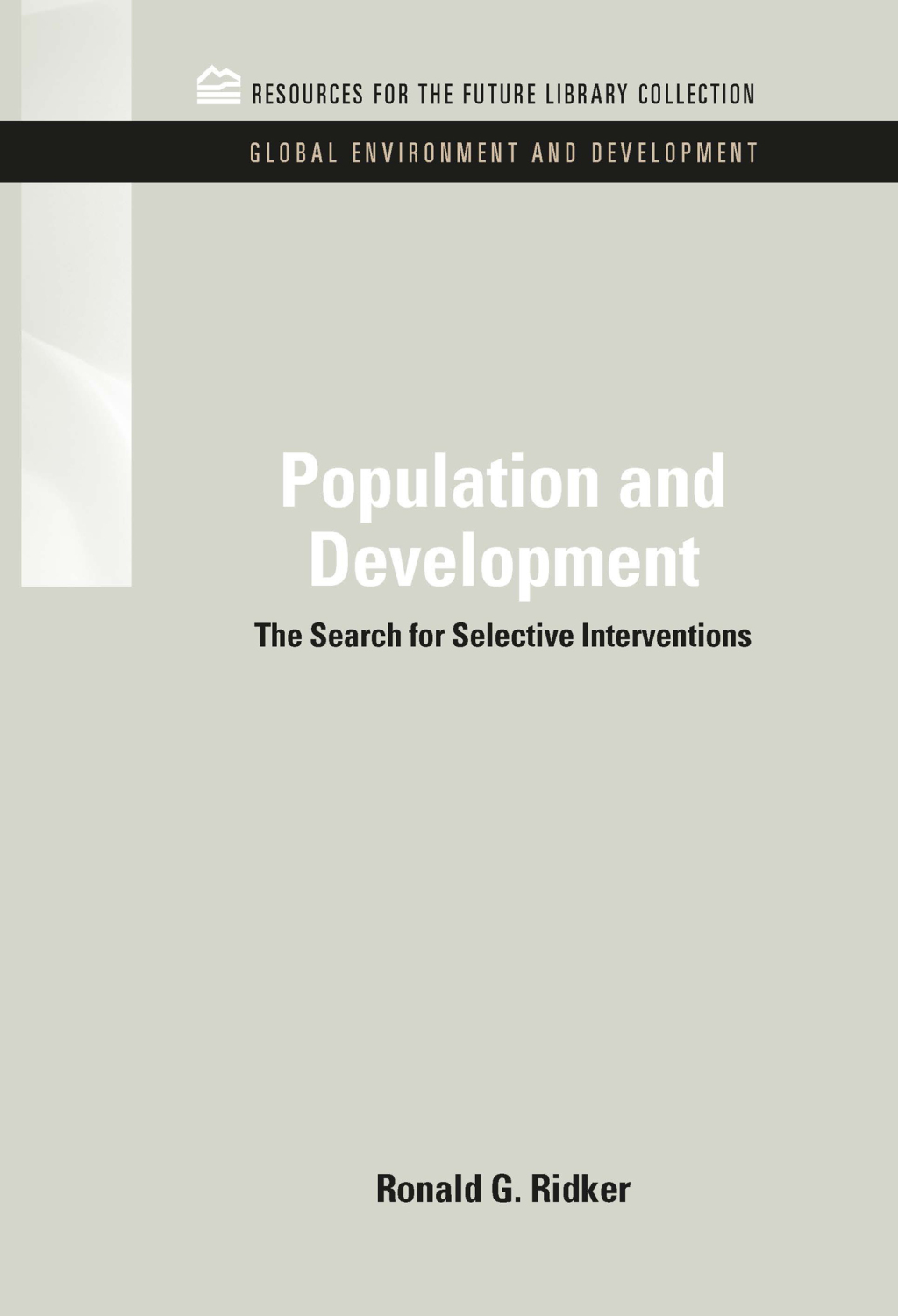 Population and Development The Search for Selective Interventions 1st Edition â€“ PDF/EPUB Version Downloadable