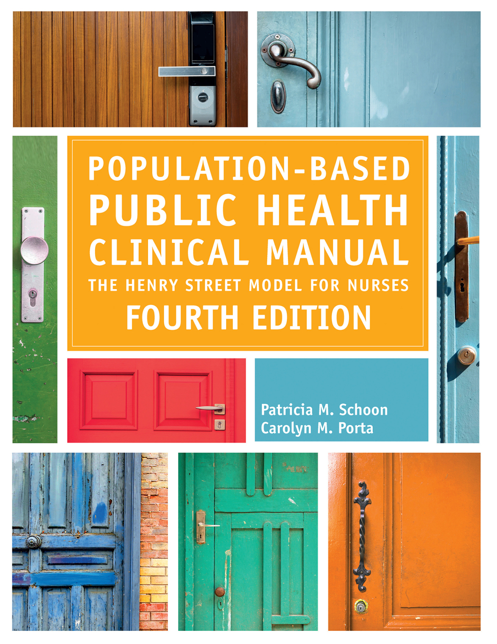 Population-Based Public Health Clinical Manual: The Henry Street Model for Nurses The Henry Street Model for Nurses 4th Edition â€“ PDF/EPUB Version Downloadable