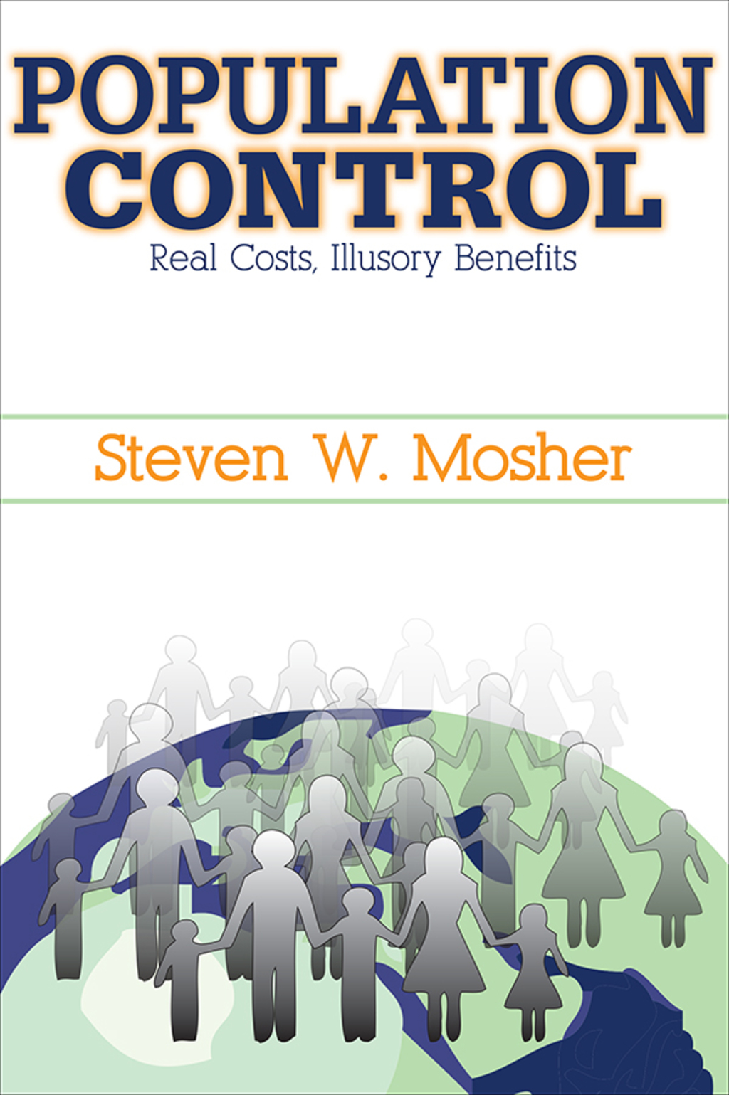 Population Control Real Costs, Illusory Benefits 1st Edition â€“ PDF/EPUB Version Downloadable