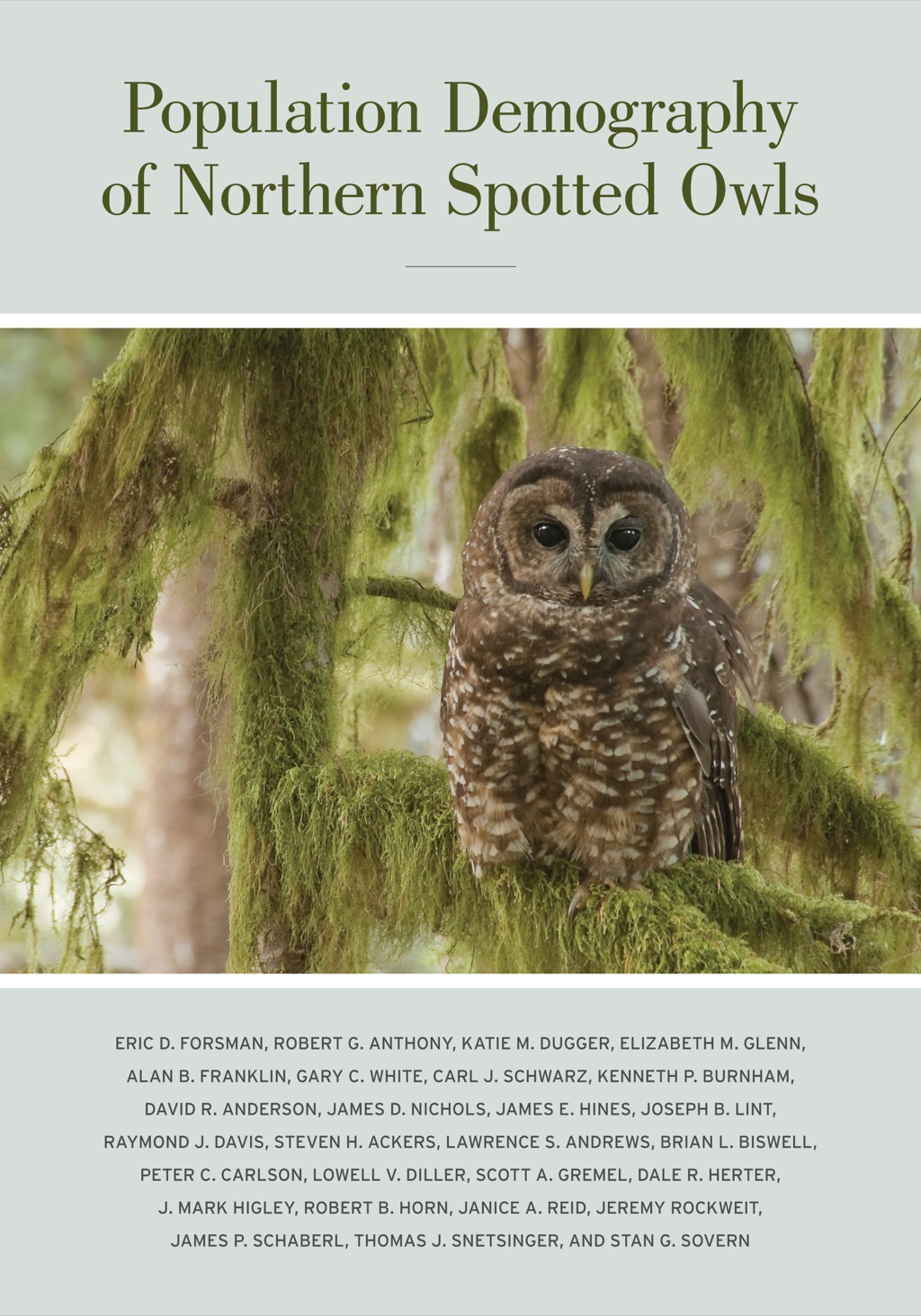 Population Demography of Northern Spotted Owls Published for the Cooper Ornithological Society 1st Edition â€“ PDF/EPUB Version Downloadable