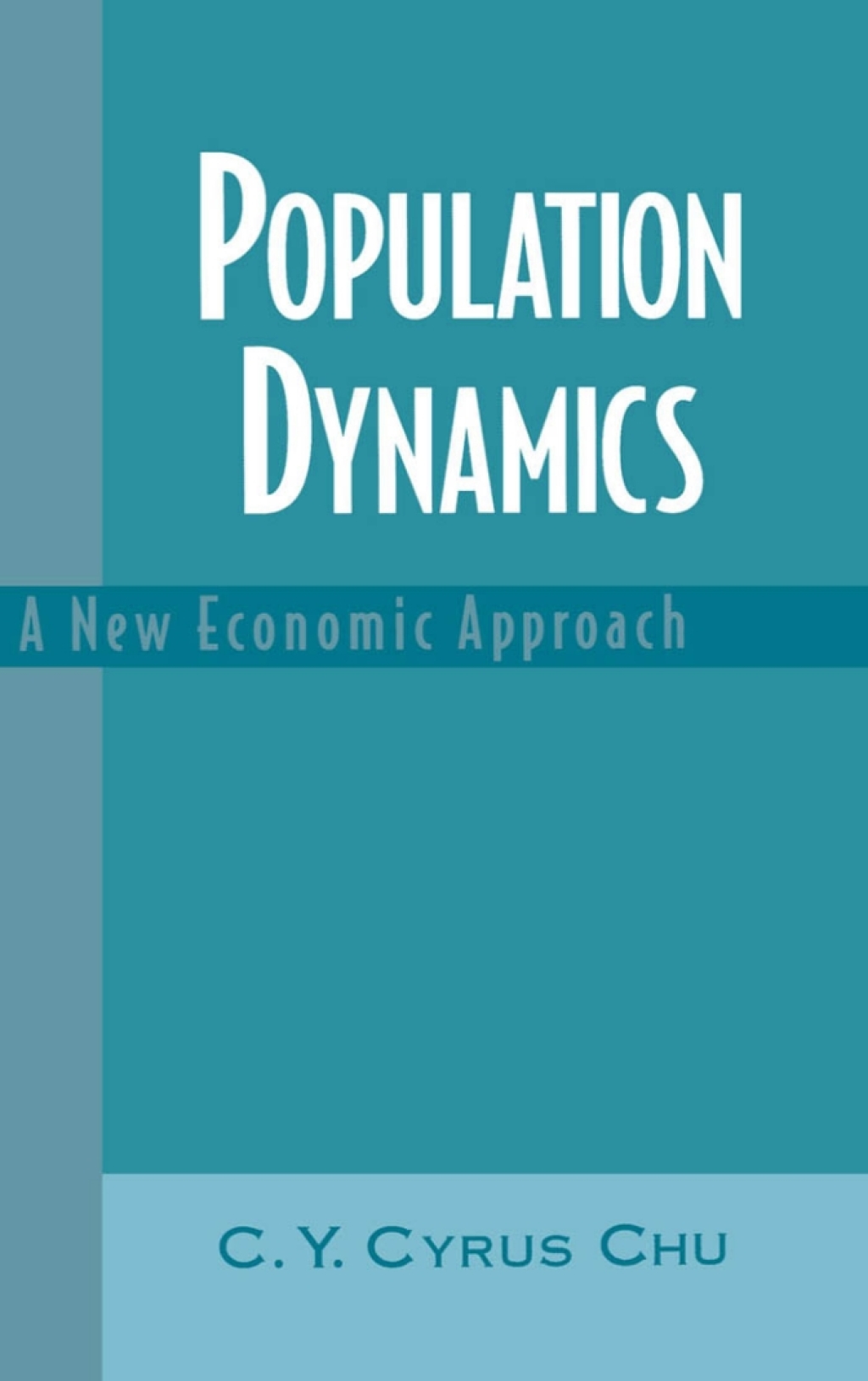 Population Dynamics A New Economic Approach  â€“ PDF/EPUB Version Downloadable