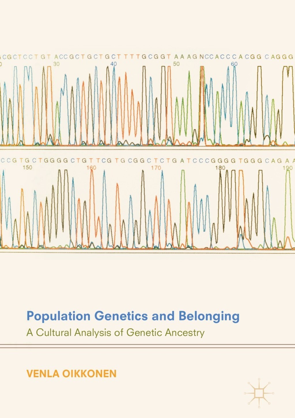 Population Genetics and Belonging A Cultural Analysis of Genetic Ancestry  â€“ PDF/EPUB Version Downloadable