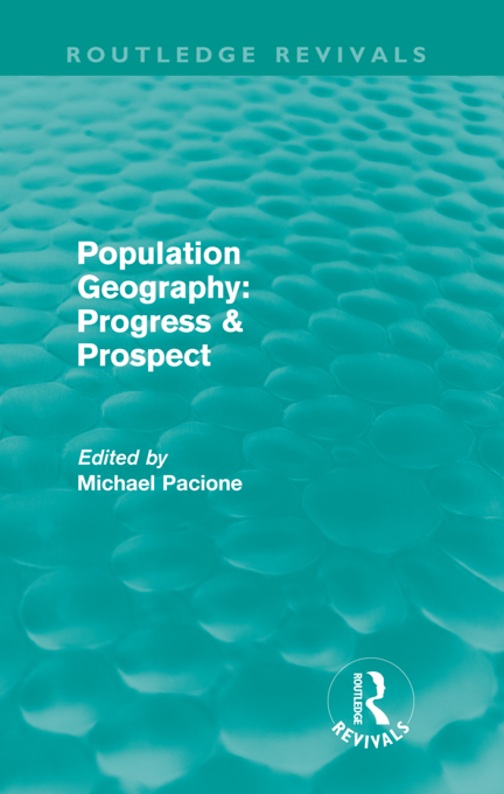 Population Geography: Progress & Prospect (Routledge Revivals) 1st Edition â€“ PDF/EPUB Version Downloadable