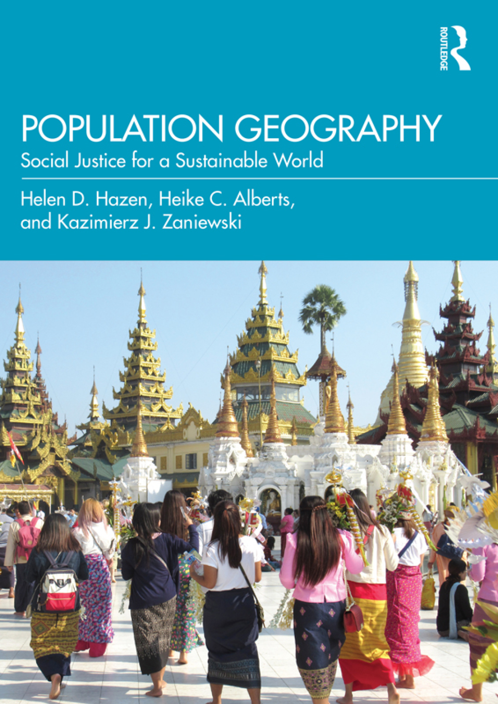 Population Geography Social Justice for a Sustainable World 1st Edition â€“ PDF/EPUB Version Downloadable