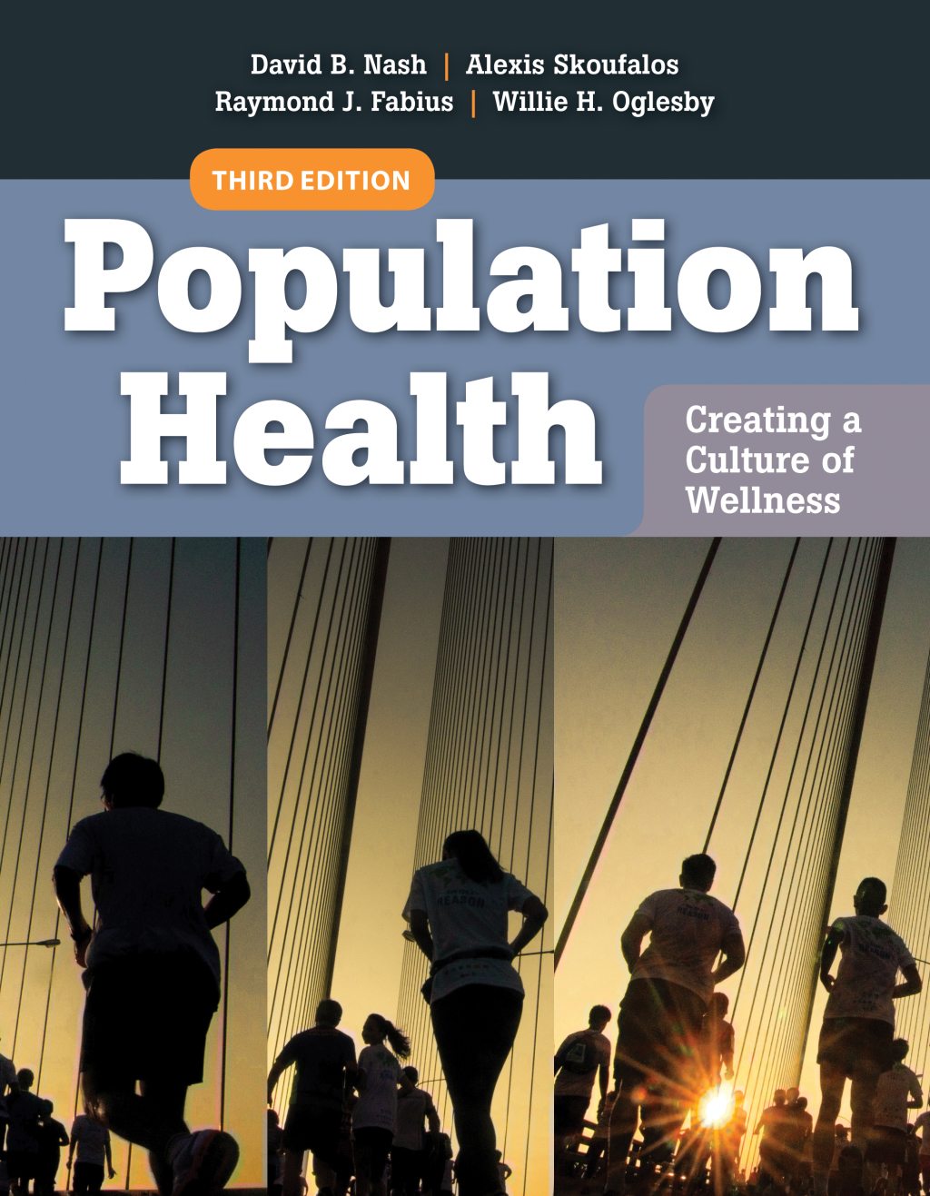 Population Health: Creating a Culture of Wellness Creating a Culture of Wellness 3rd Edition â€“ PDF/EPUB Version Downloadable