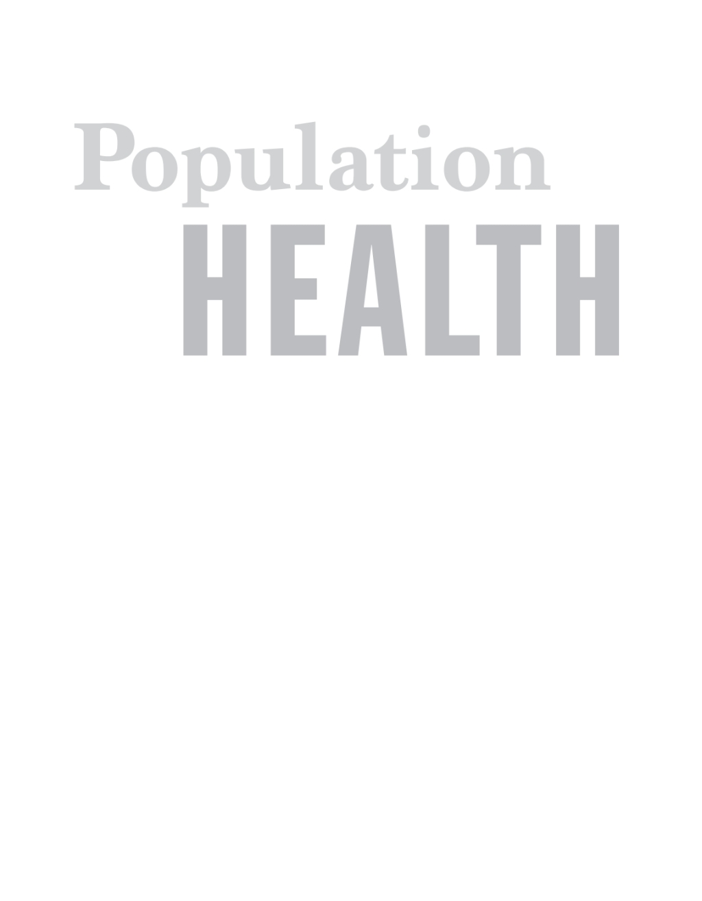 Population Health: Principles and Applications for Management 1st Edition â€“ PDF/EPUB Version Downloadable