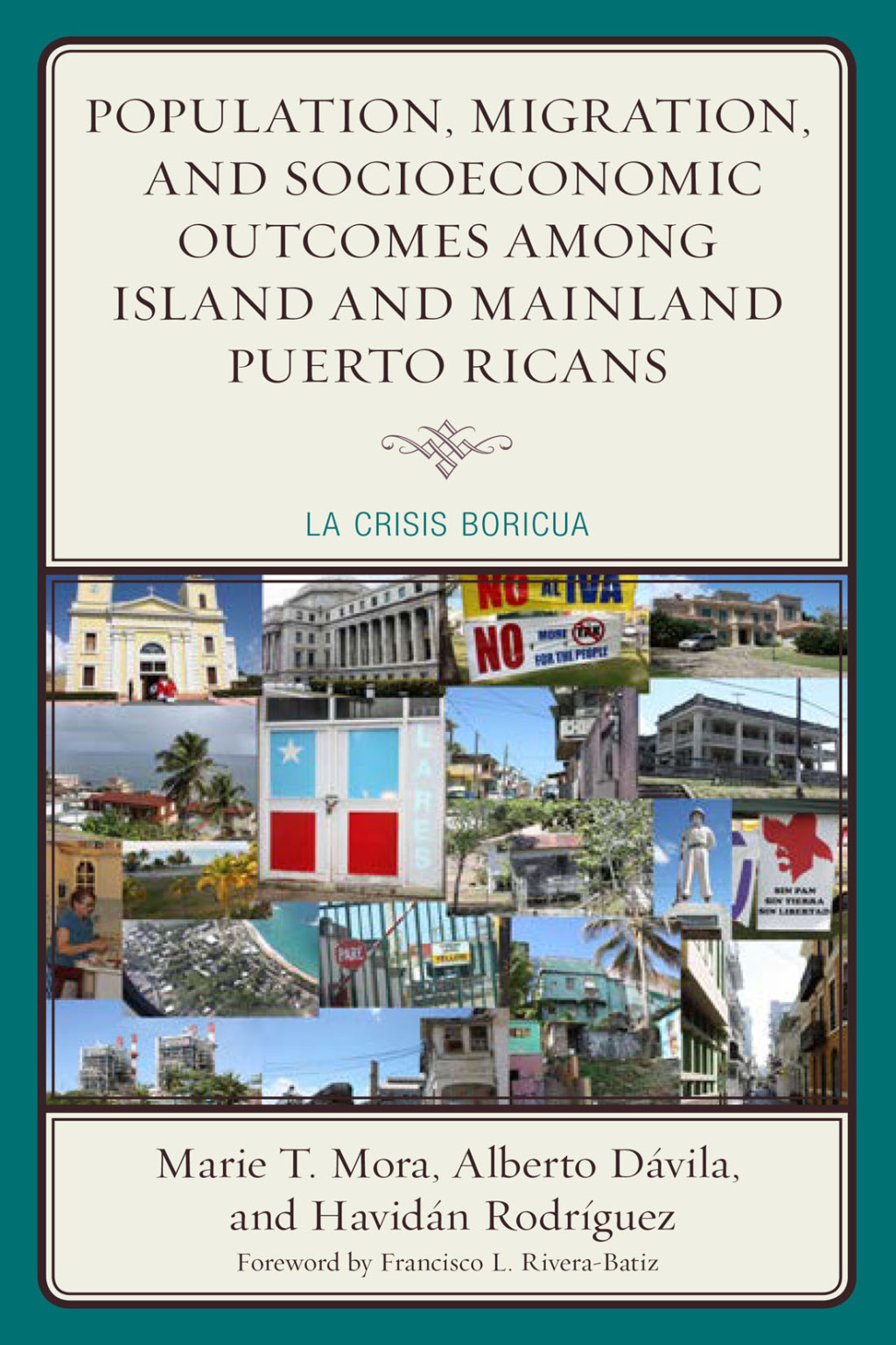Population, Migration, and Socioeconomic Outcomes among Island and Mainland Puerto Ricans La Crisis Boricua 1st Edition â€“ PDF/EPUB Version Downloadable