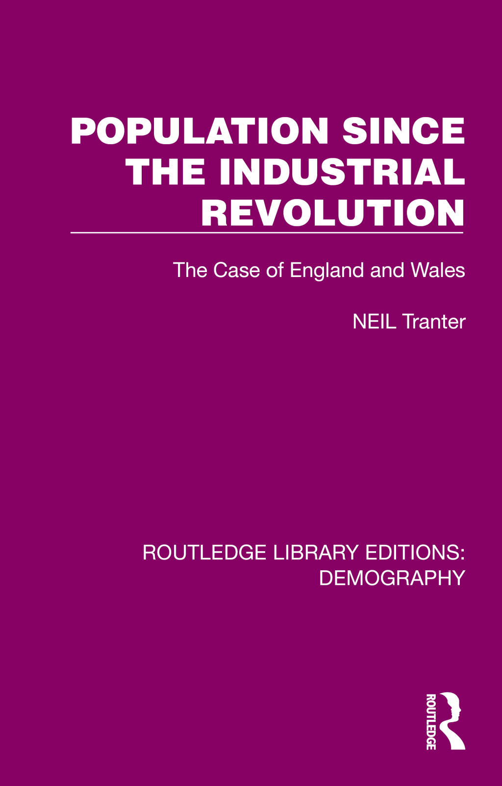 Population Since the Industrial Revolution The Case of England and Wales 1st Edition â€“ PDF/EPUB Version Downloadable