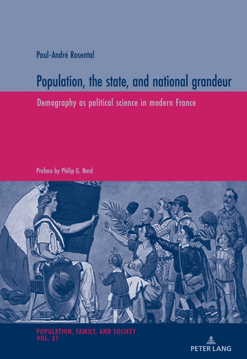 Population, the state, and national grandeur Demography as political science in modern France 1st Edition â€“ PDF/EPUB Version Downloadable