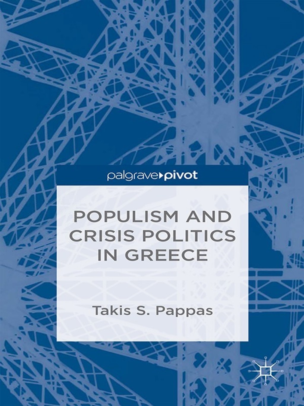 Populism and Crisis Politics in Greece  â€“ PDF/EPUB Version Downloadable