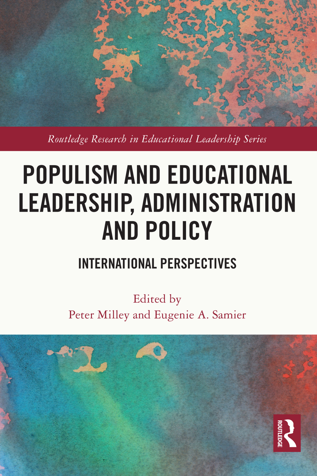 Populism and Educational Leadership, Administration and Policy International Perspectives 1st Edition â€“ PDF/EPUB Version Downloadable
