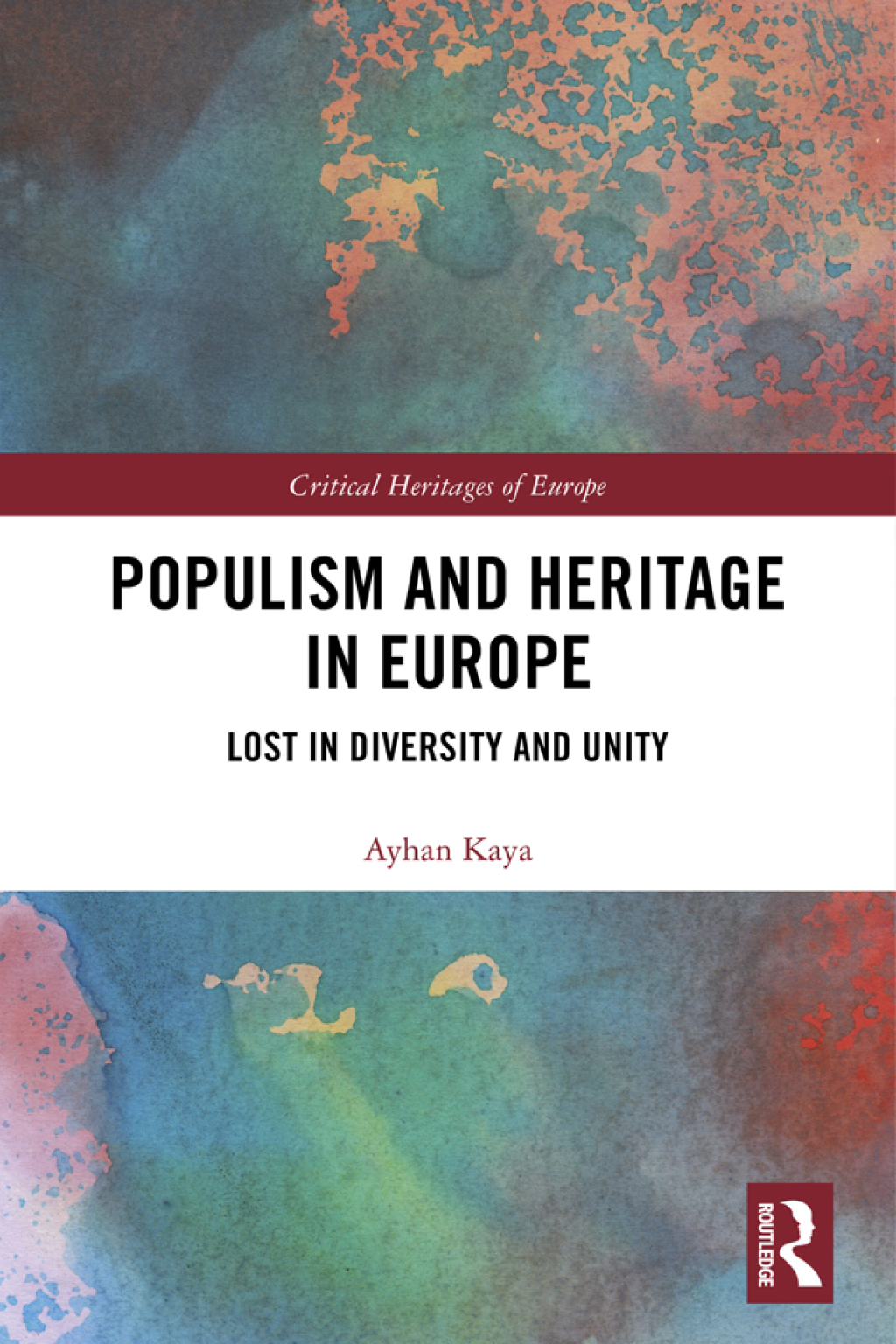 Populism and Heritage in Europe Lost in Diversity and Unity 1st Edition â€“ PDF/EPUB Version Downloadable
