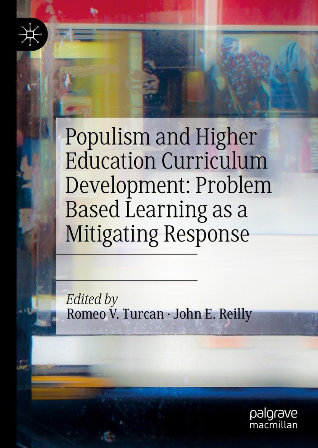 Populism and Higher Education Curriculum Development: Problem Based Learning as a Mitigating Response 1st Edition â€“ PDF/EPUB Version Downloadable