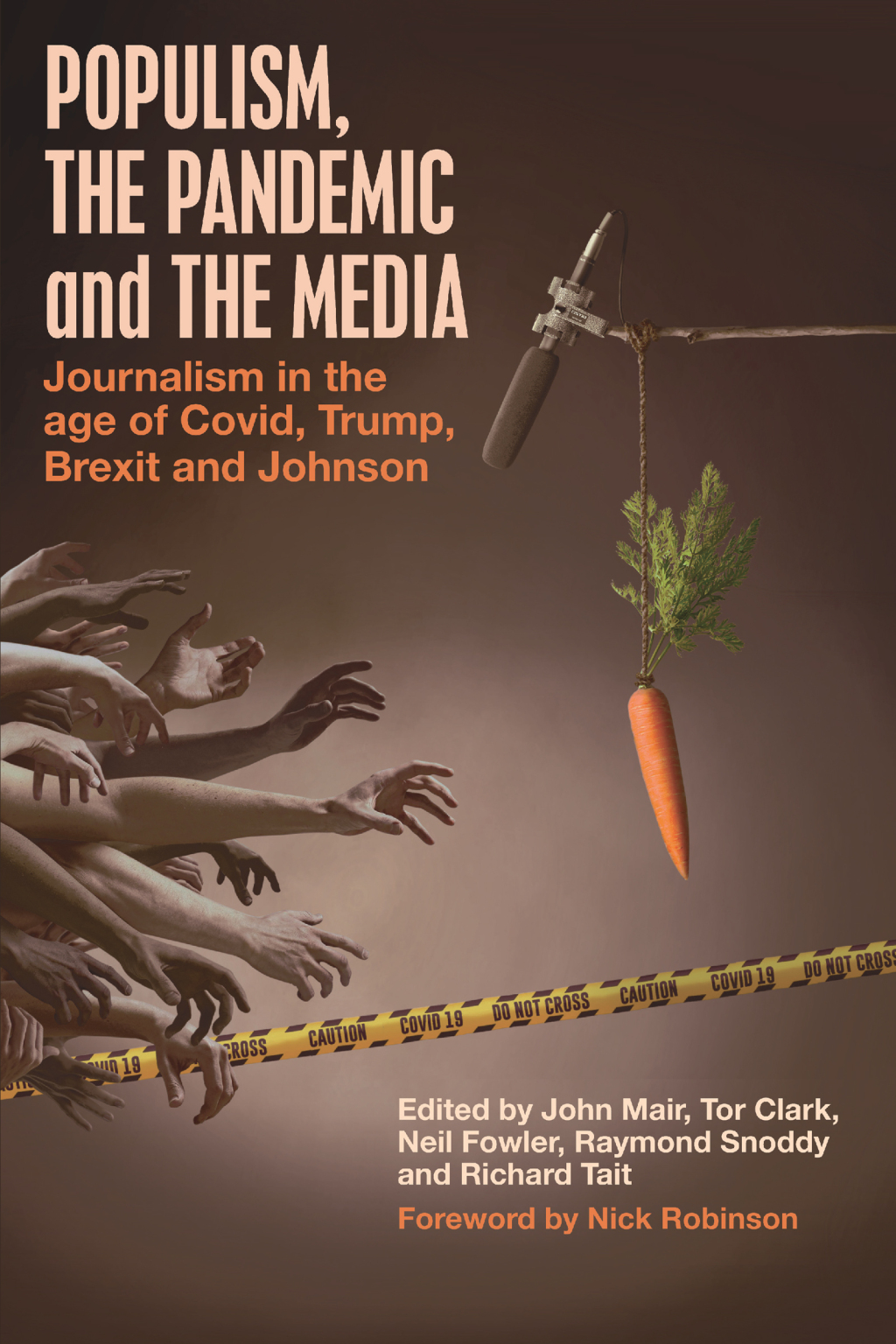 Populism, the Pandemic and the Media Journalism in the age of Covid, Trump, Brexit and Johnson 1st Edition â€“ PDF/EPUB Version Downloadable