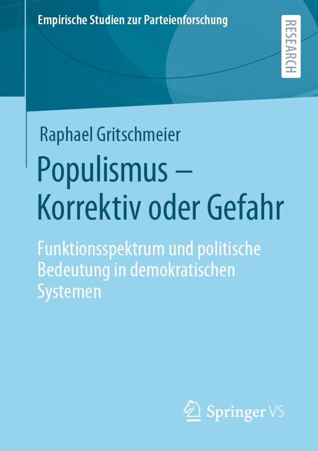 Populismus â€“ Korrektiv oder Gefahr Funktionsspektrum und politische Bedeutung in demokratischen Systemen  â€“ PDF/EPUB Version Downloadable