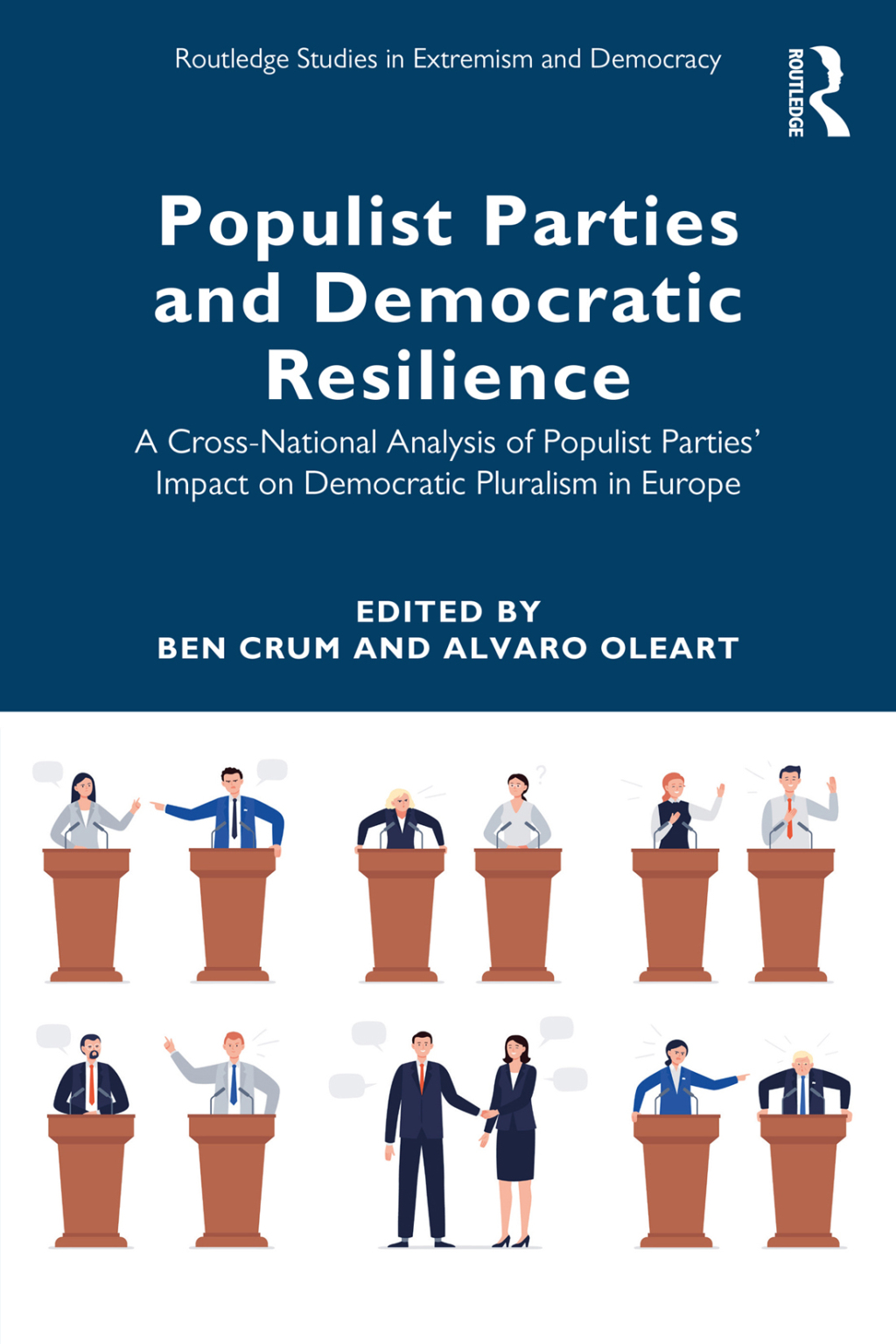 Populist Parties and Democratic Resilience A Cross-National Analysis of Populist Partiesâ€™ Impact on Democratic Pluralism in Europe 1st Edition â€“ PDF/EPUB Version Downloadable