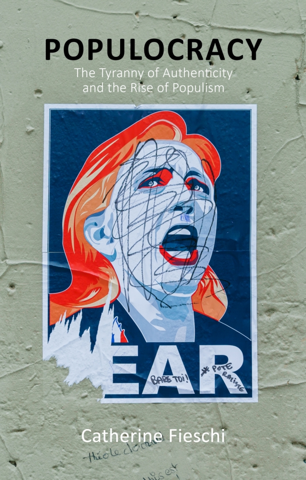 Populocracy The Tyranny of Authenticity and the Rise of Populism 1st Edition â€“ PDF/EPUB Version Downloadable