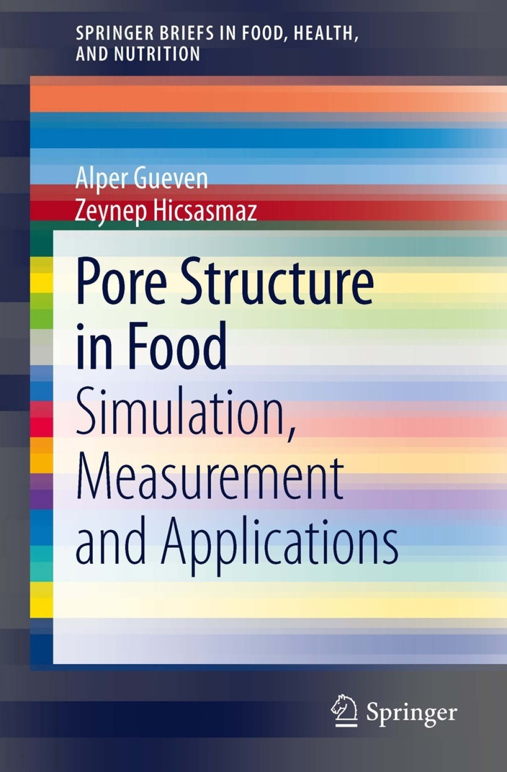 Pore Structure in Food Simulation, Measurement and Applications  â€“ PDF/EPUB Version Downloadable