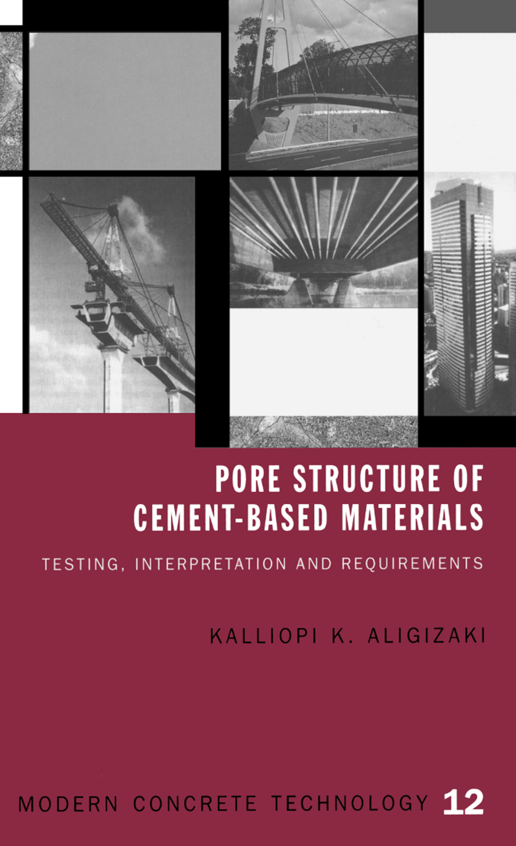 Pore Structure of Cement-Based Materials Testing, Interpretation and Requirements 1st Edition â€“ PDF/EPUB Version Downloadable