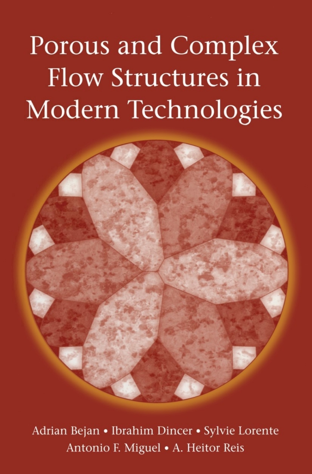 Porous and Complex Flow Structures in Modern Technologies  â€“ PDF/EPUB Version Downloadable