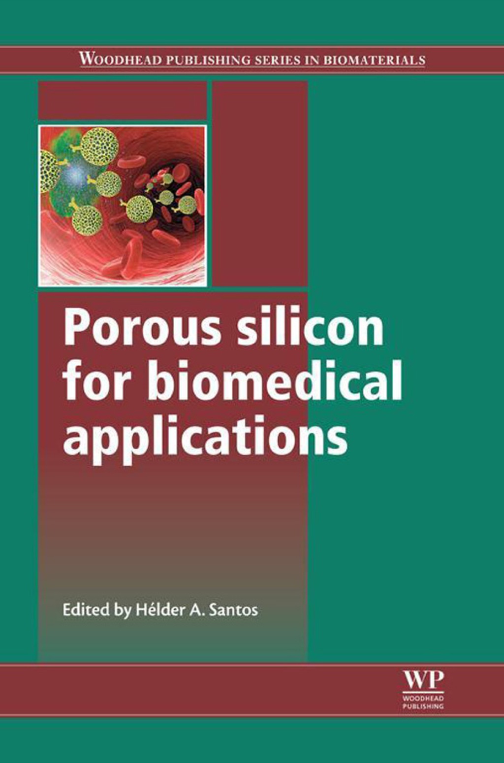 Porous Silicon for Biomedical Applications  â€“ PDF/EPUB Version Downloadable