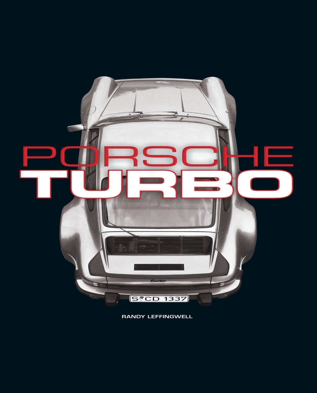 Porsche Turbo The Inside Story of Stuttgart's Turbocharged Road and Race Cars  â€“ PDF/EPUB Version Downloadable