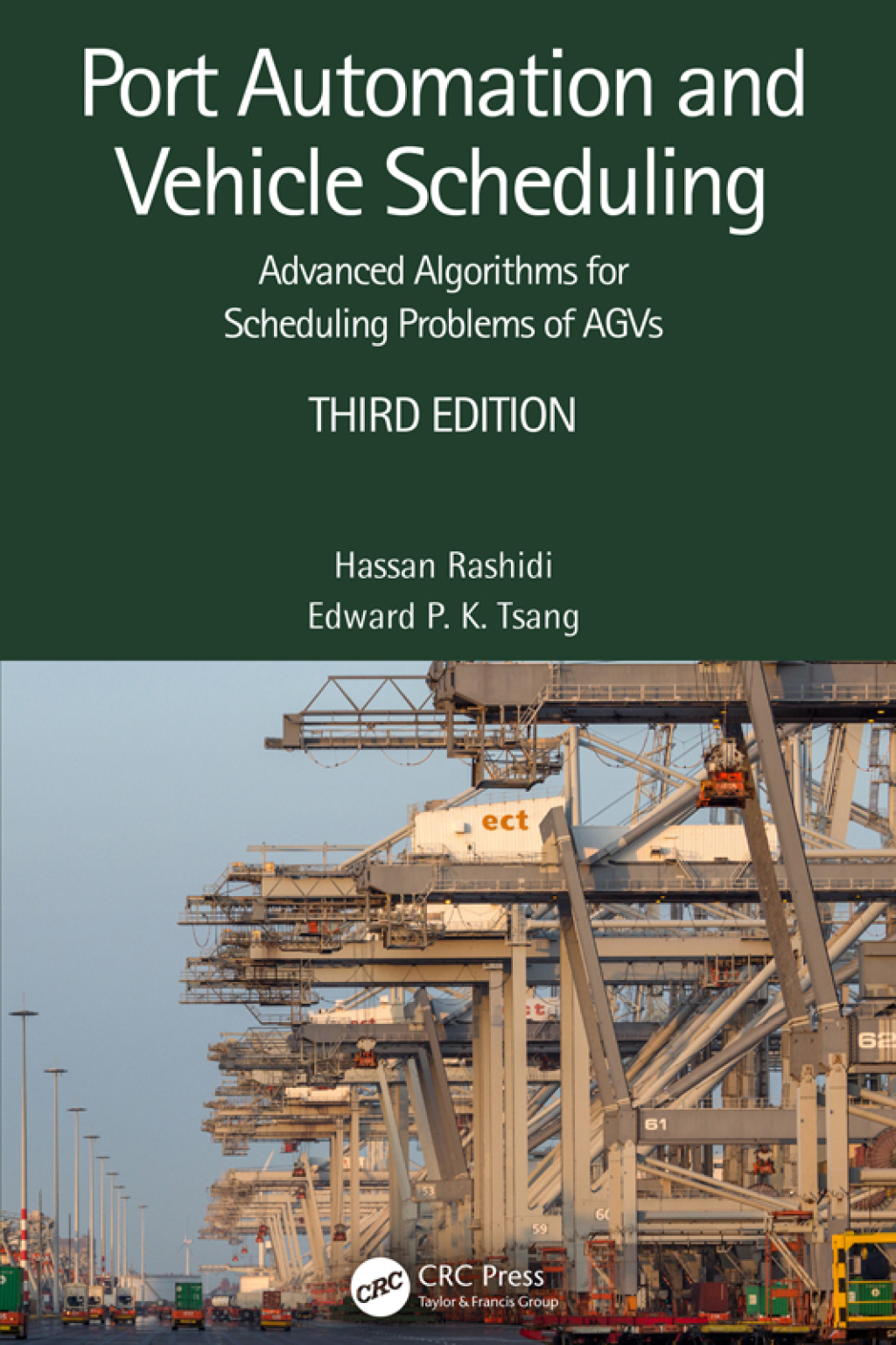 Port Automation and Vehicle Scheduling Advanced Algorithms for Scheduling Problems of AGVs 3rd Edition â€“ PDF/EPUB Version Downloadable