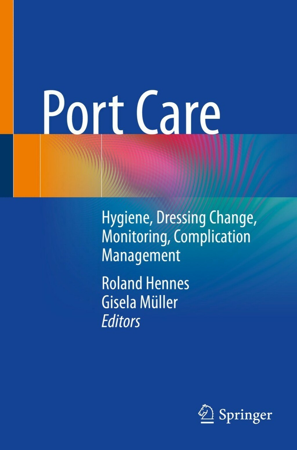 Port Care Hygiene, Dressing Change, Monitoring, Complication Management  â€“ PDF/EPUB Version Downloadable