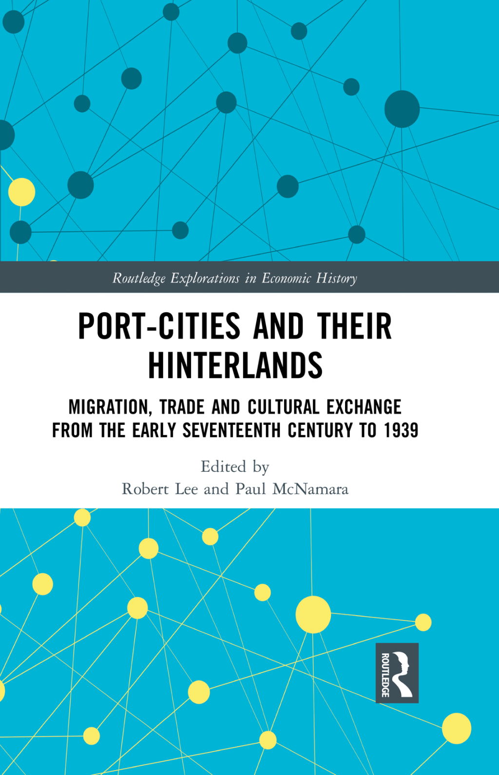 Port-Cities and their Hinterlands Migration, Trade and Cultural Exchange from the Early Seventeenth Century to 1939 1st Edition â€“ PDF/EPUB Version Downloadable