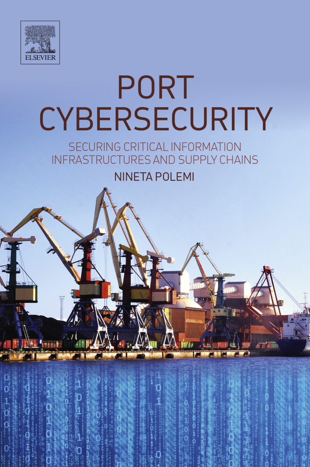 Port Cybersecurity Securing Critical Information Infrastructures and Supply Chains  â€“ PDF/EPUB Version Downloadable
