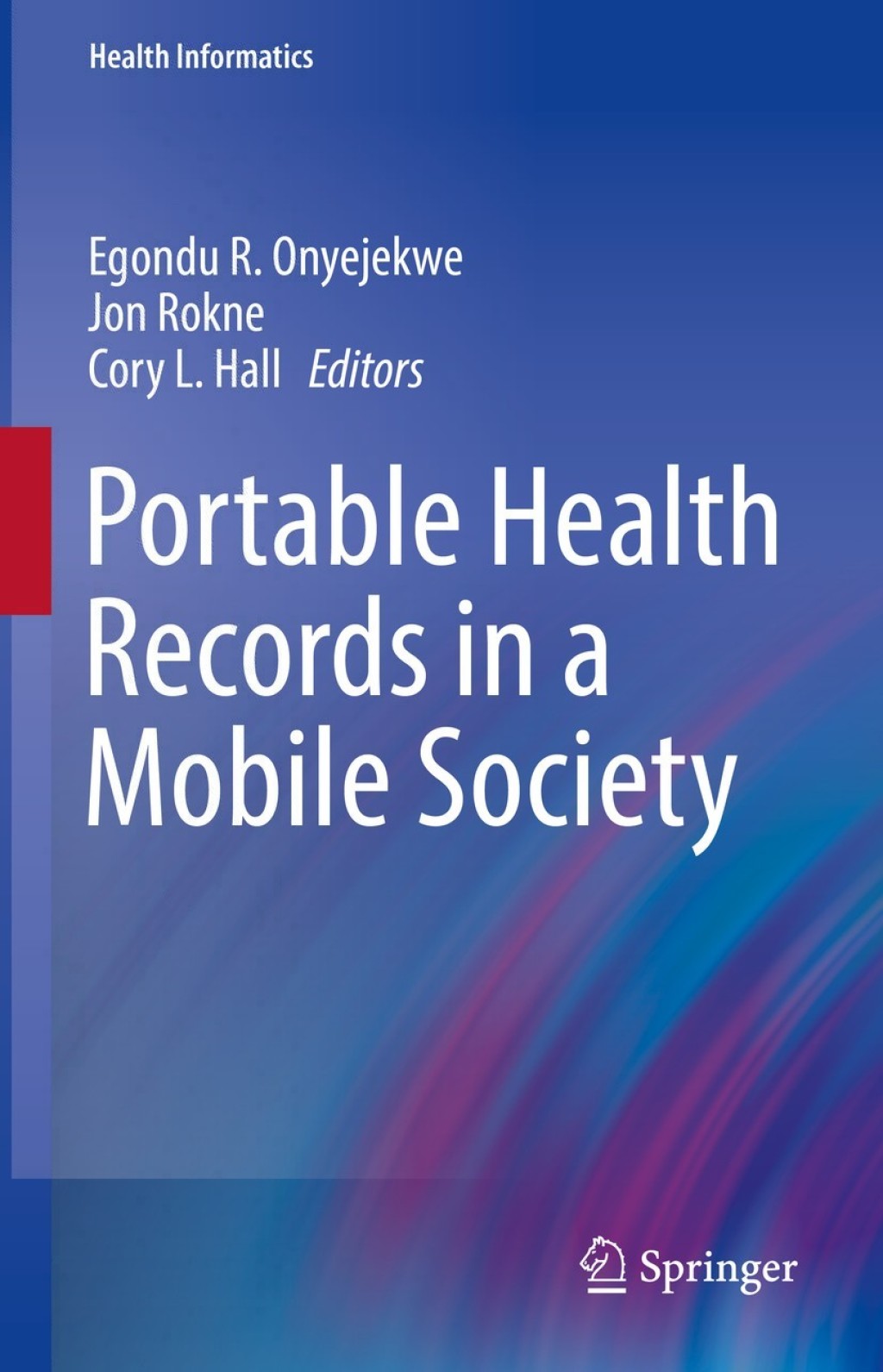 Portable Health Records in a Mobile Society  â€“ PDF/EPUB Version Downloadable