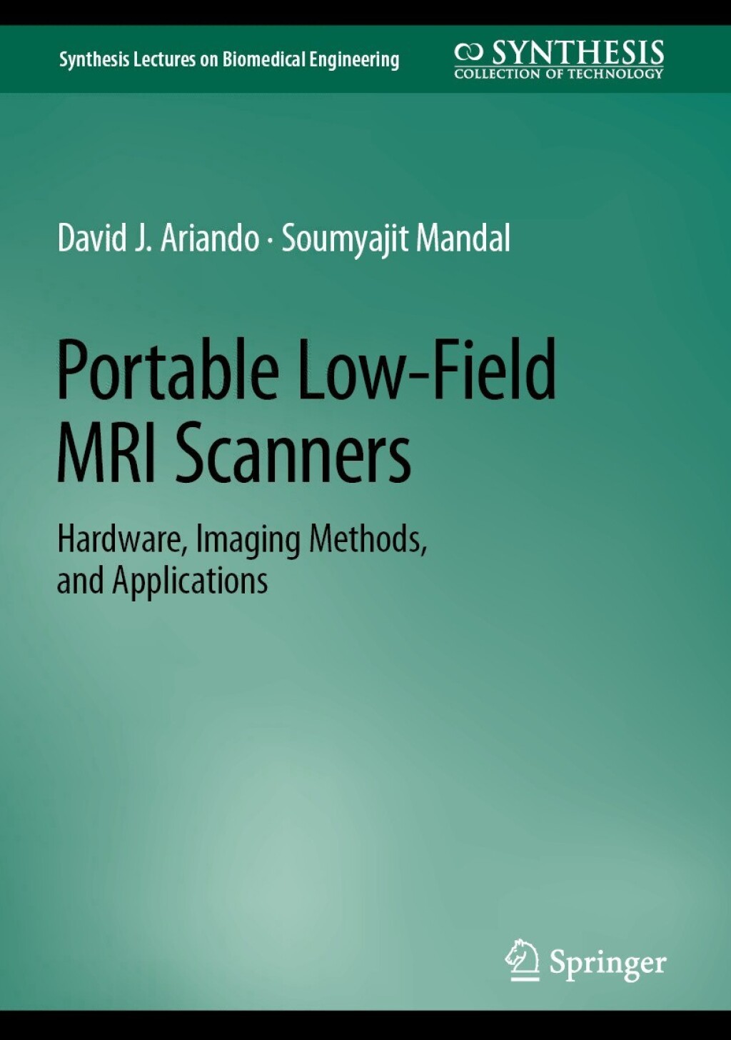Portable Low-Field MRI Scanners Hardware, Imaging Methods, and Applications  â€“ PDF/EPUB Version Downloadable