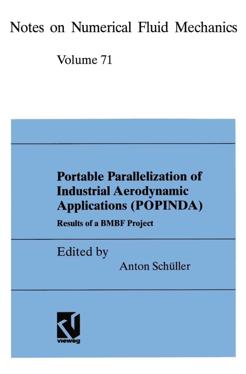 Portable Parallelization of Industrial Aerodynamic Applications (POPINDA) Results of a BMBF Project 1st Edition â€“ PDF/EPUB Version Downloadable