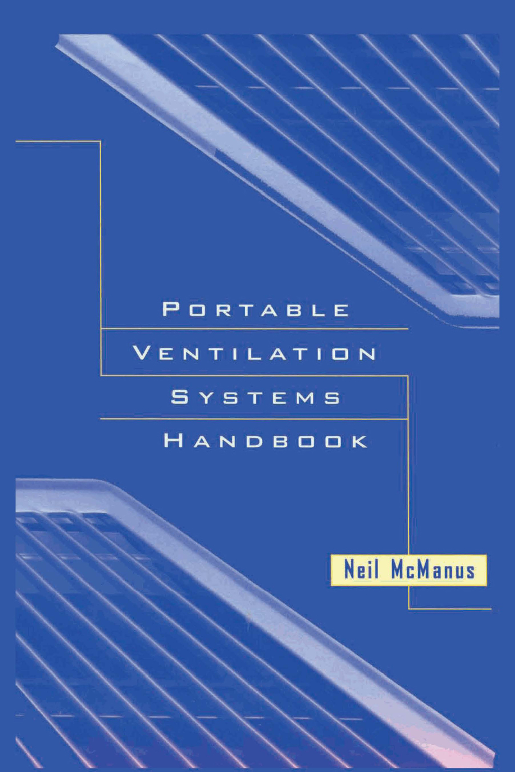 Portable Ventilation Systems Handbook 1st Edition â€“ PDF/EPUB Version Downloadable