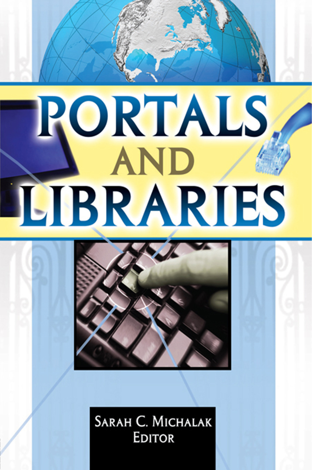 Portals and Libraries 1st Edition â€“ PDF/EPUB Version Downloadable