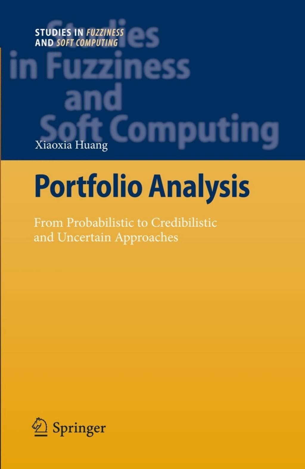 Portfolio Analysis From Probabilistic to Credibilistic and Uncertain Approaches  â€“ PDF/EPUB Version Downloadable