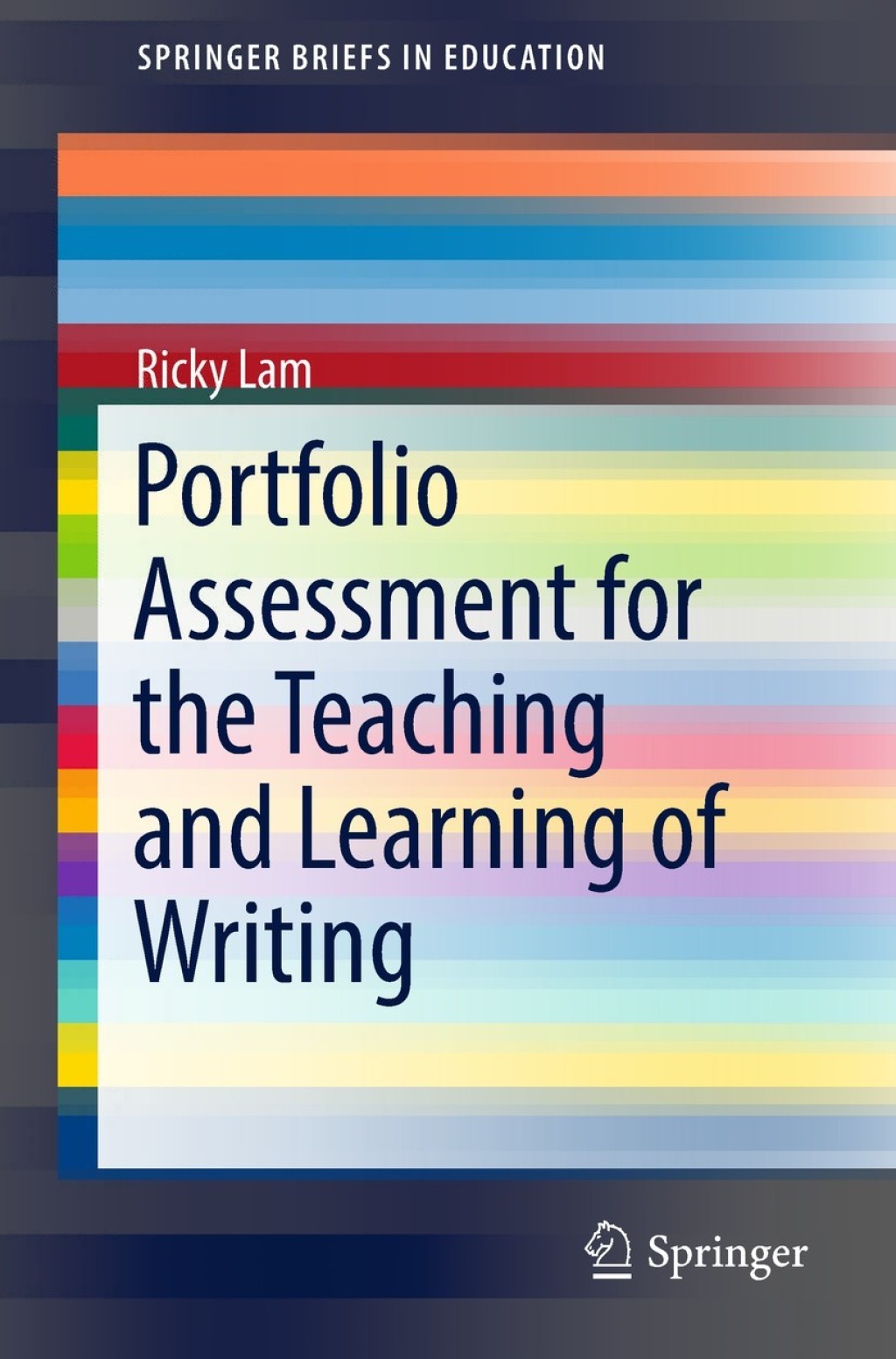 Portfolio Assessment for the Teaching and Learning of Writing  â€“ PDF/EPUB Version Downloadable