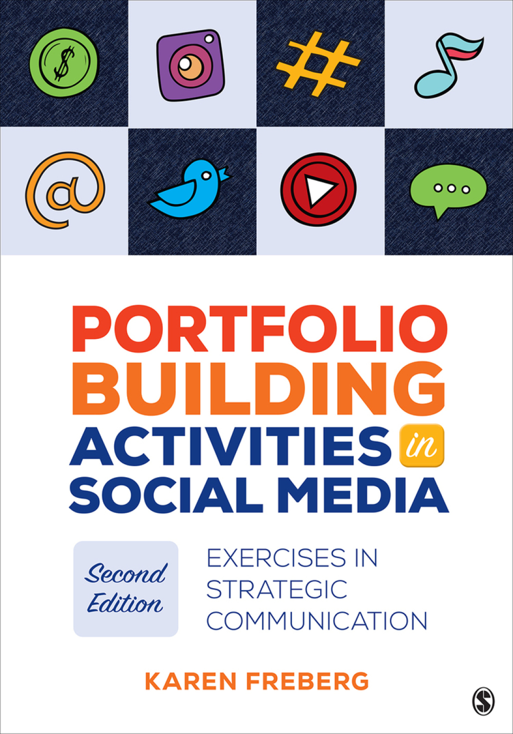 Portfolio Building Activities in Social Media Exercises in Strategic Communication 2nd Edition â€“ PDF/EPUB Version Downloadable